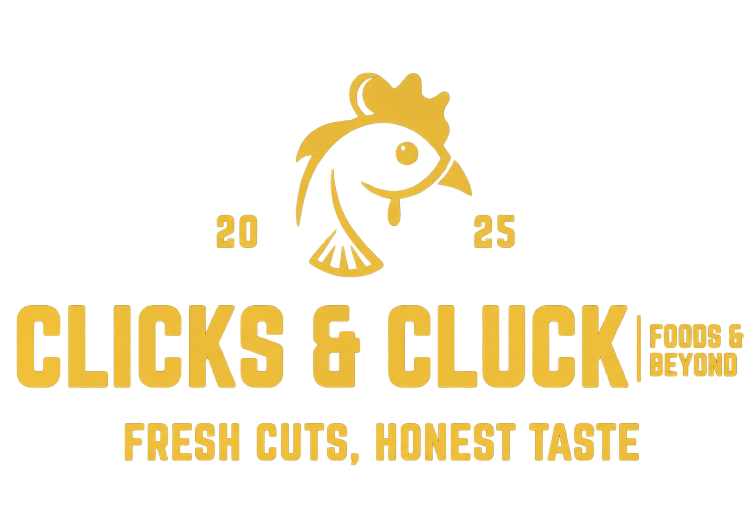 Clicks & Cluck — Foods & Beyond